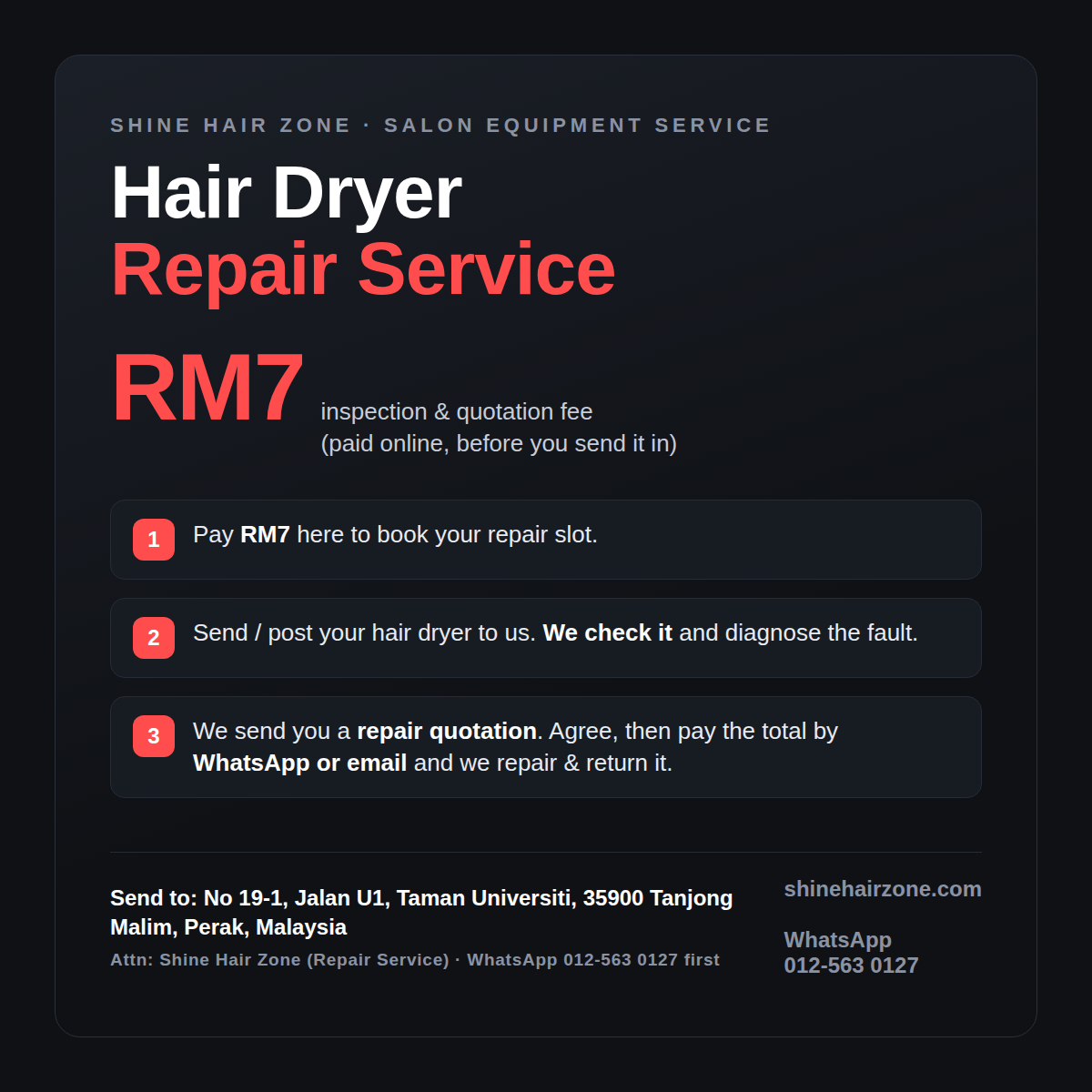 Hair dryer repair service card with send-in address, RM7 inspection fee and WhatsApp 012-563 0127 — Shine Hair Zone Malaysia